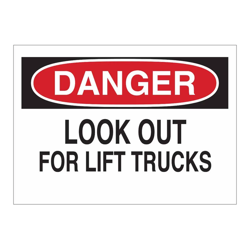 Brady DANGER Look Out For Lift Trucks Sign