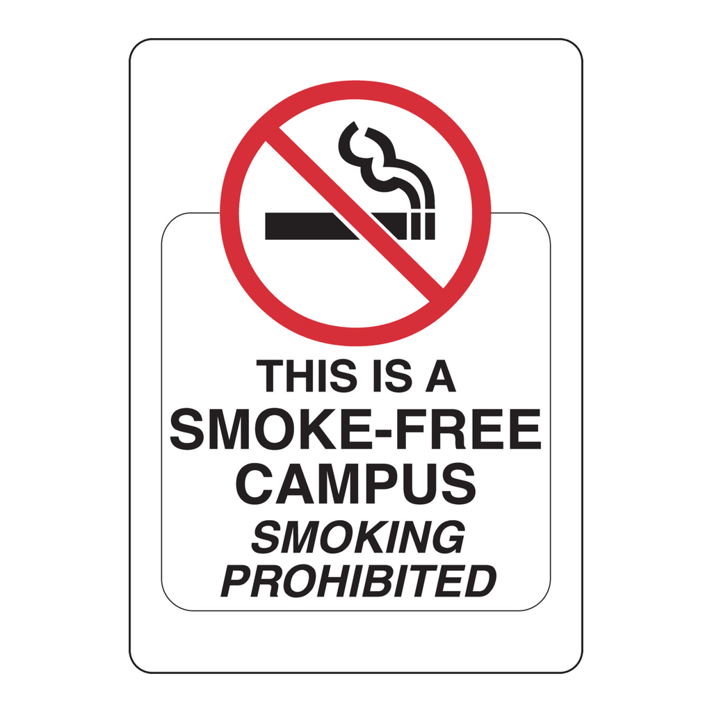 Brady This Is A Smoke-Free Campus Smoking Prohibited Sign