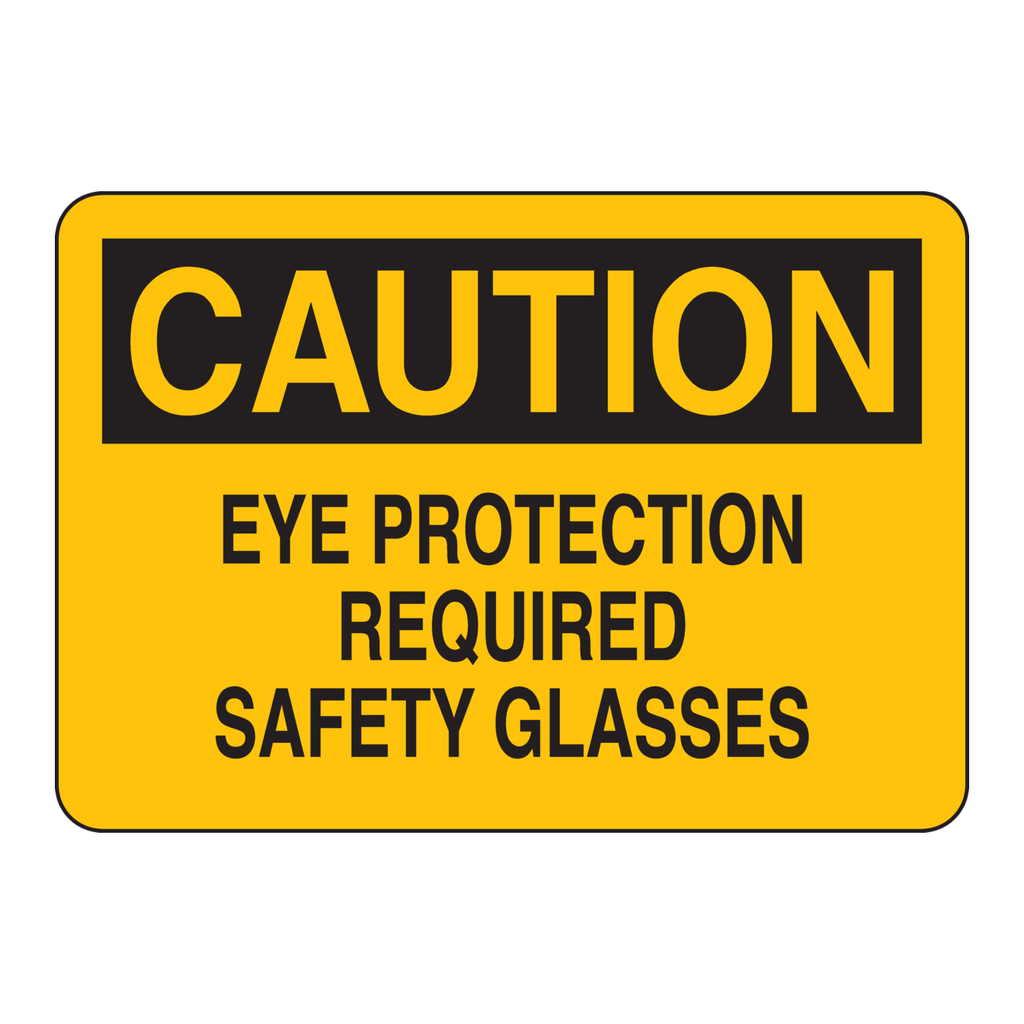 Brady CAUTION Eye Protection Required Safety Glasses Sign