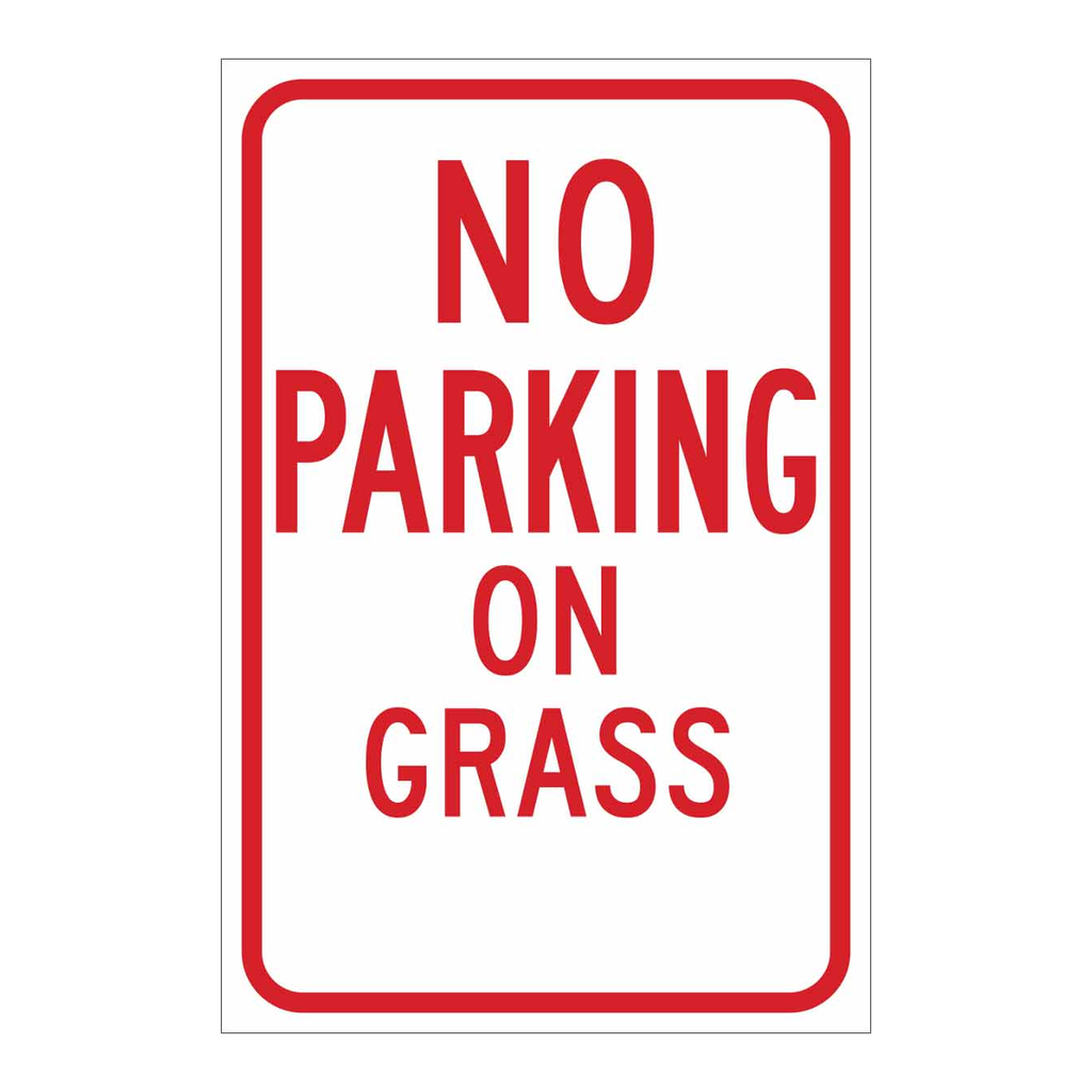 Brady No Parking On Grass Sign