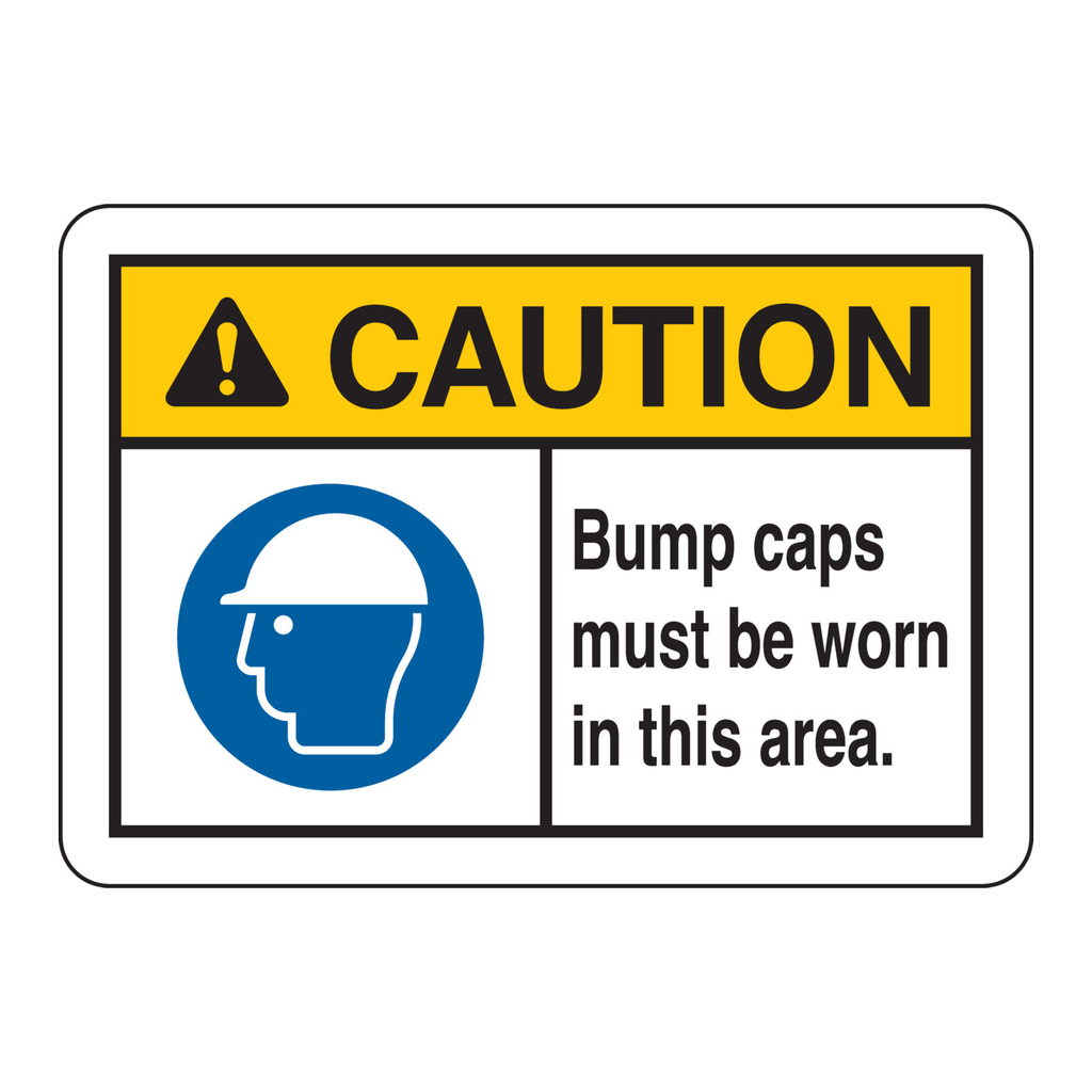 Brady CAUTION Bump Caps Must Be Worn In This Area. Sign