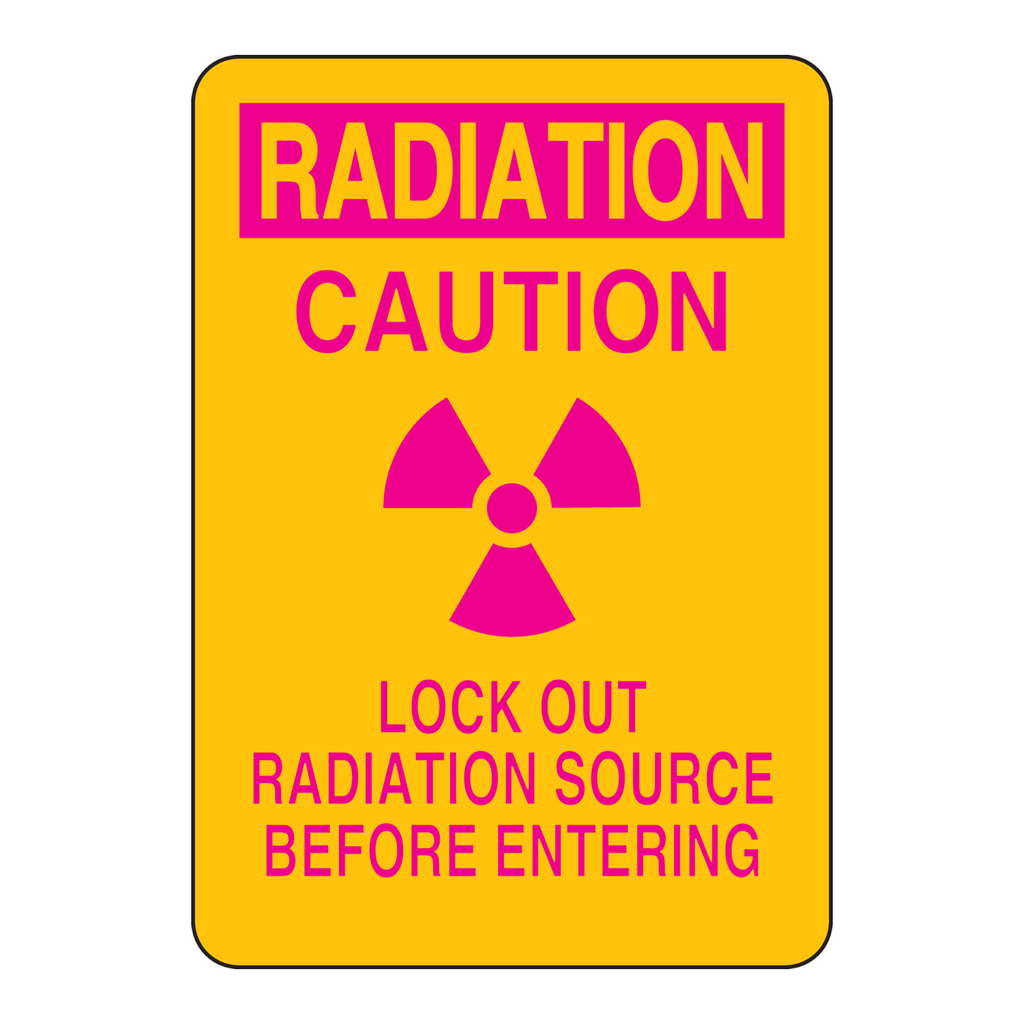 Brady RADIATION Caution Lock Out RADIATION Source Before Entering Sign