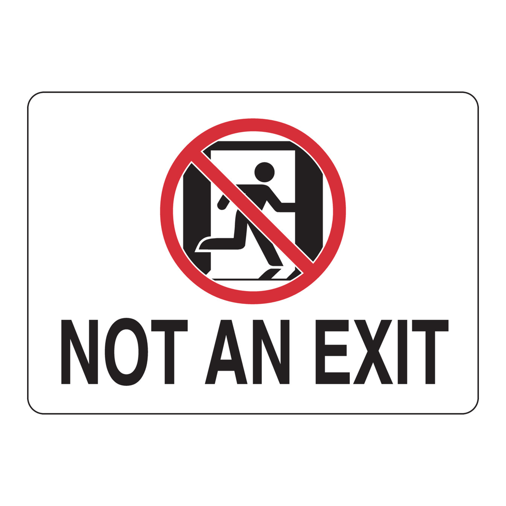 Brady Not An Exit sign