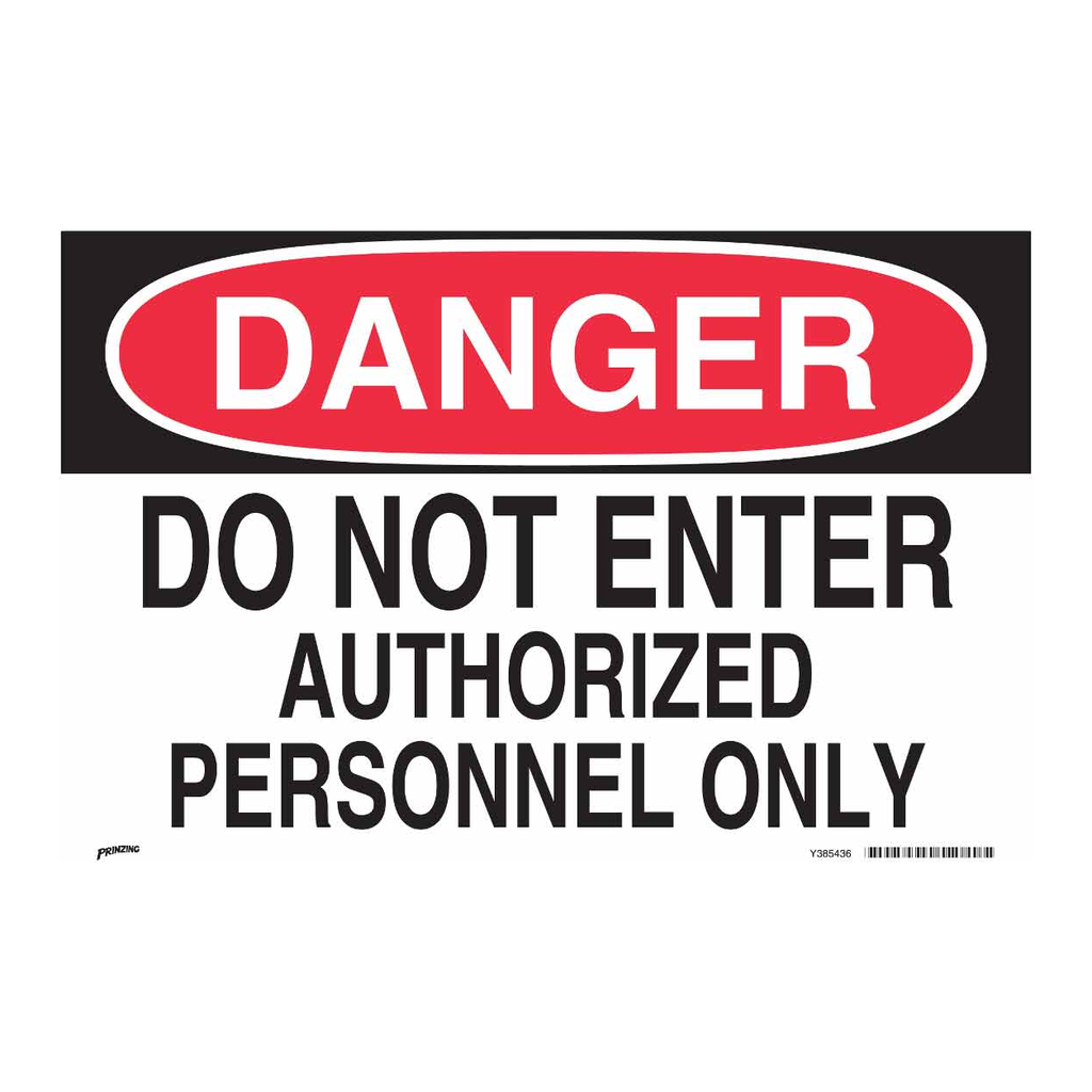 Brady DANGER Do Not Enter Authorized Personnel Only Sign