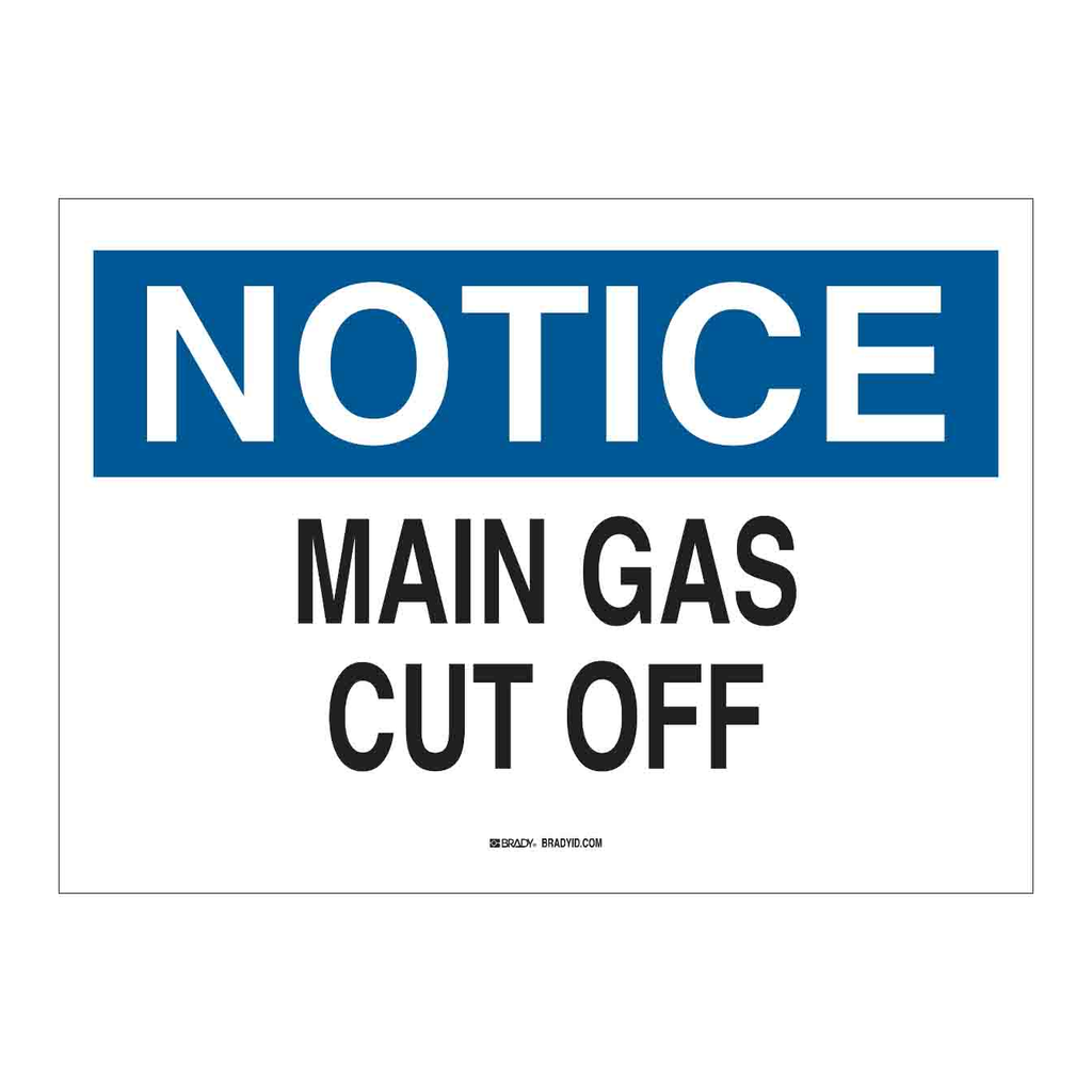 Brady NOTICE Main Gas Cut Off Sign