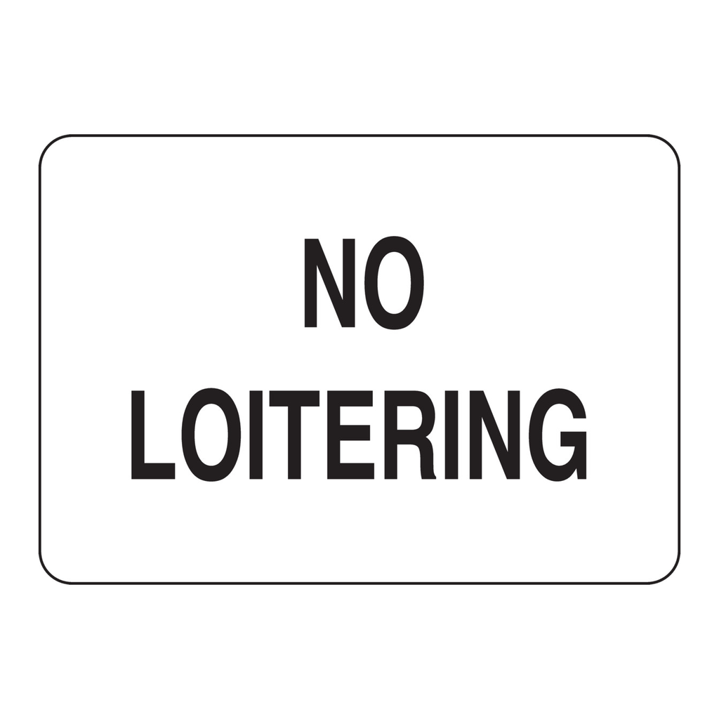 Brady No Loitering sign