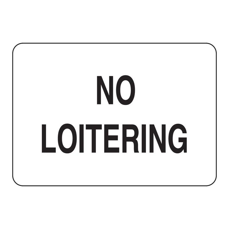 Brady No Loitering sign