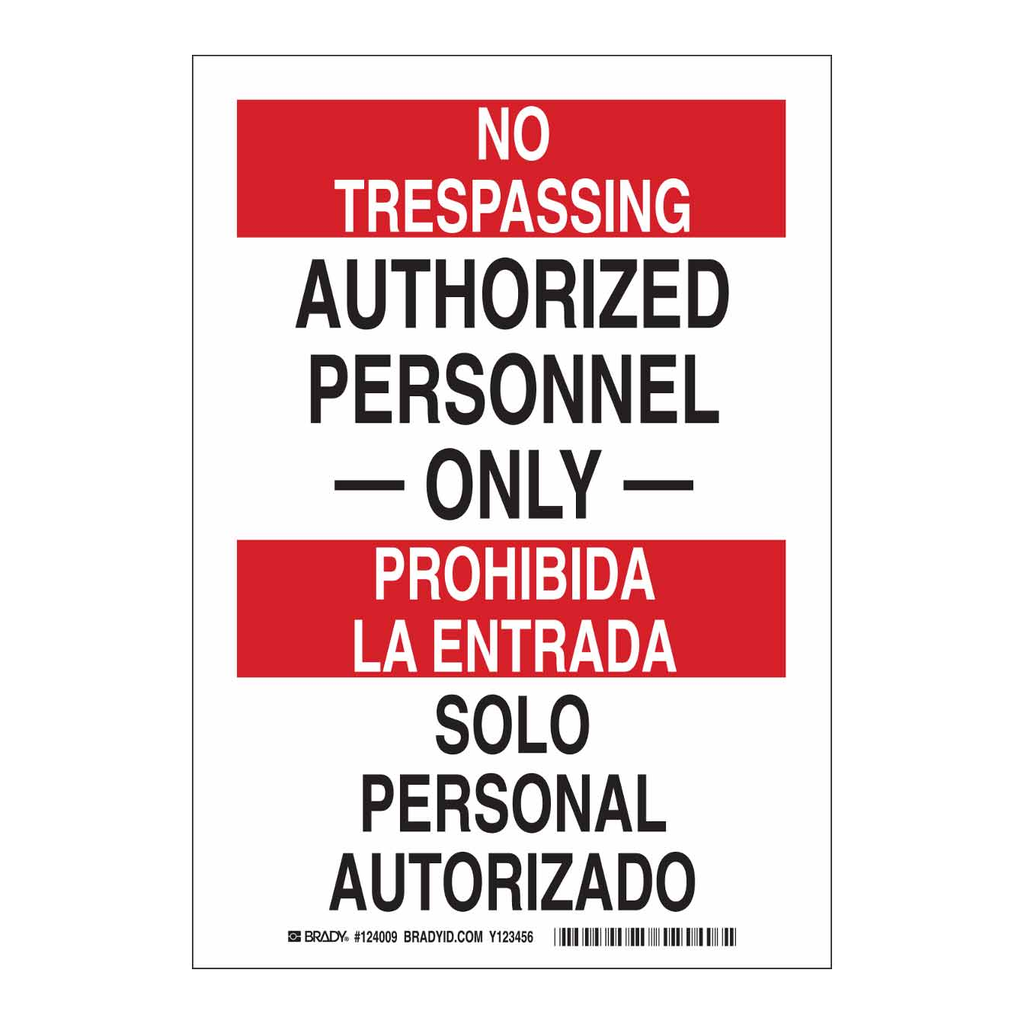 Brady Bilingual NO TRESPASSING Authorized Personnel ____Only____ Sign