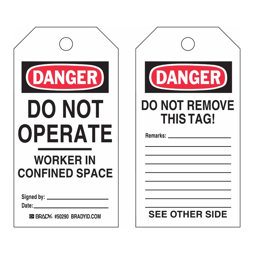 Brady Confined Space Tags - DO NOT OPERATE WORKER IN CONFINED SPACE