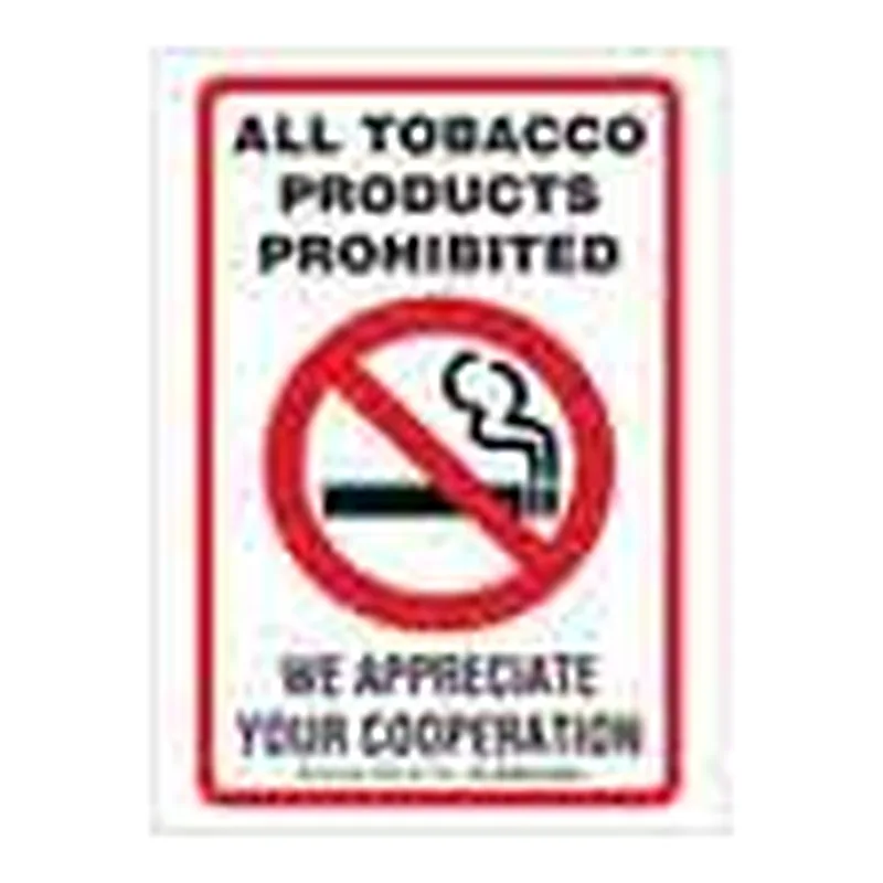 Brady All Tobacco Products Prohibited We Appreciate Your Cooperation Sign