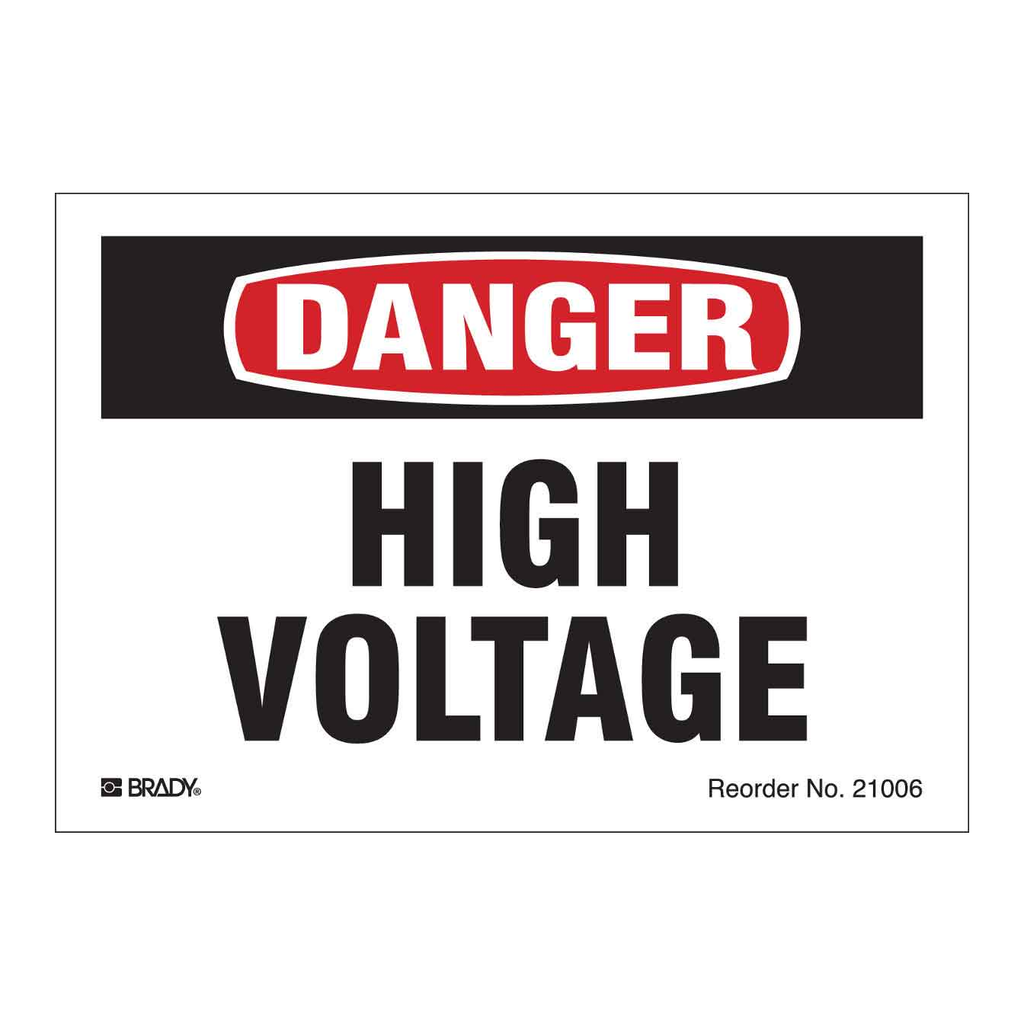 Brady DANGER High Voltage Sign
