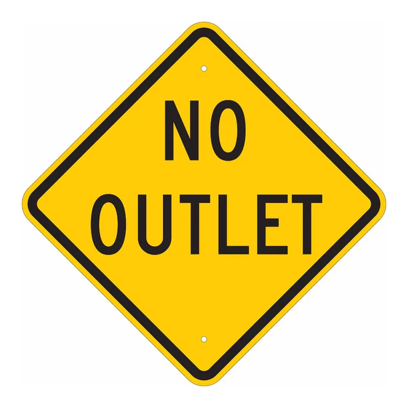 Brady No Outlet Sign