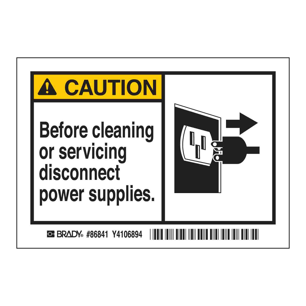 Brady CAUTION Before Cleaning Or Servicing Disconnect Power Supply Labels