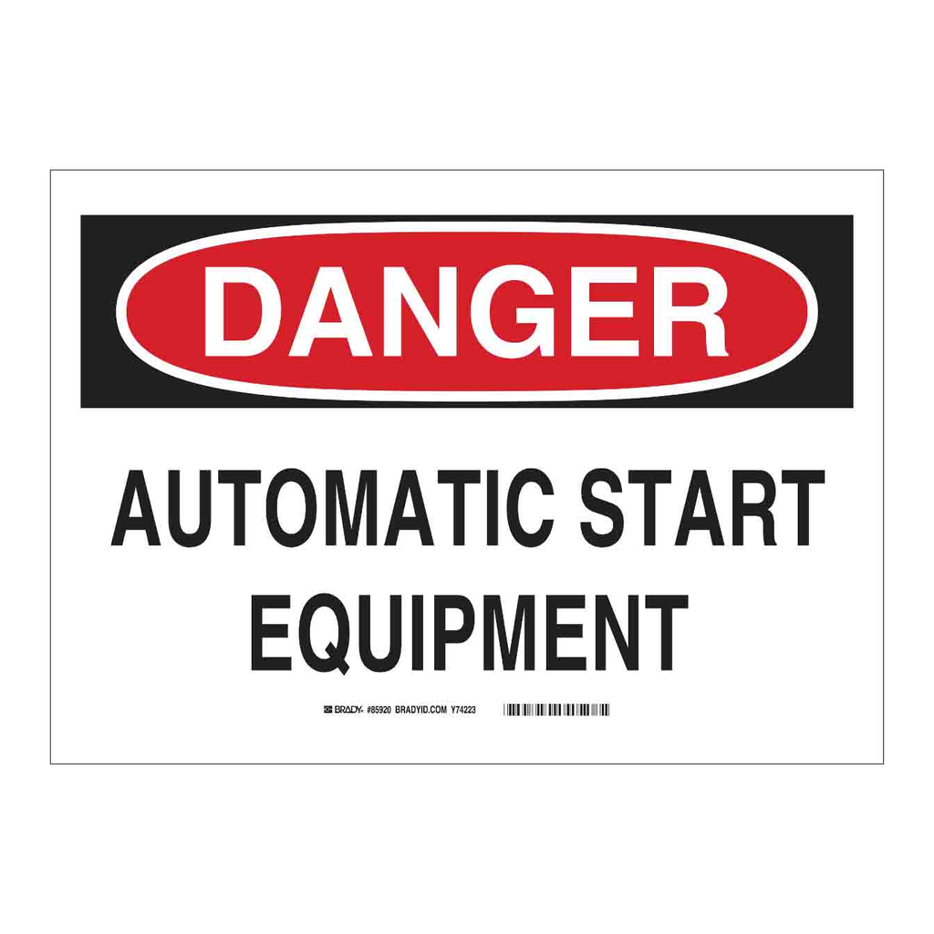 Brady DANGER Automatic Start Equipment Sign