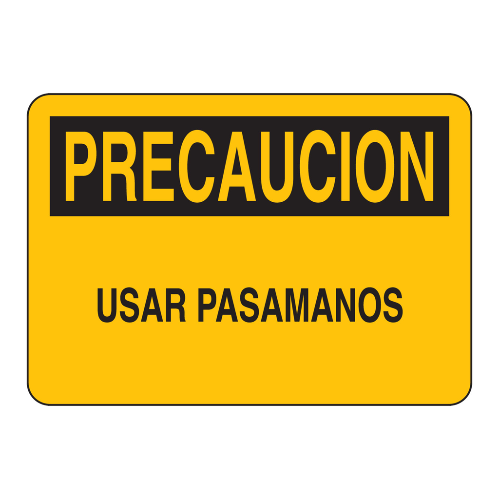 Brady PRECAUCION Usar Pasamanos Sign