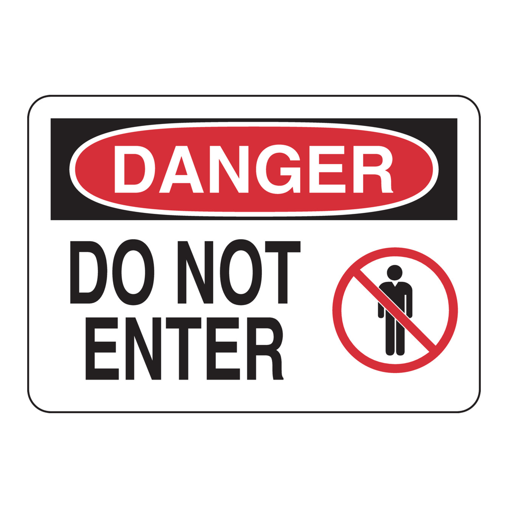Brady DANGER Do Not Enter Sign