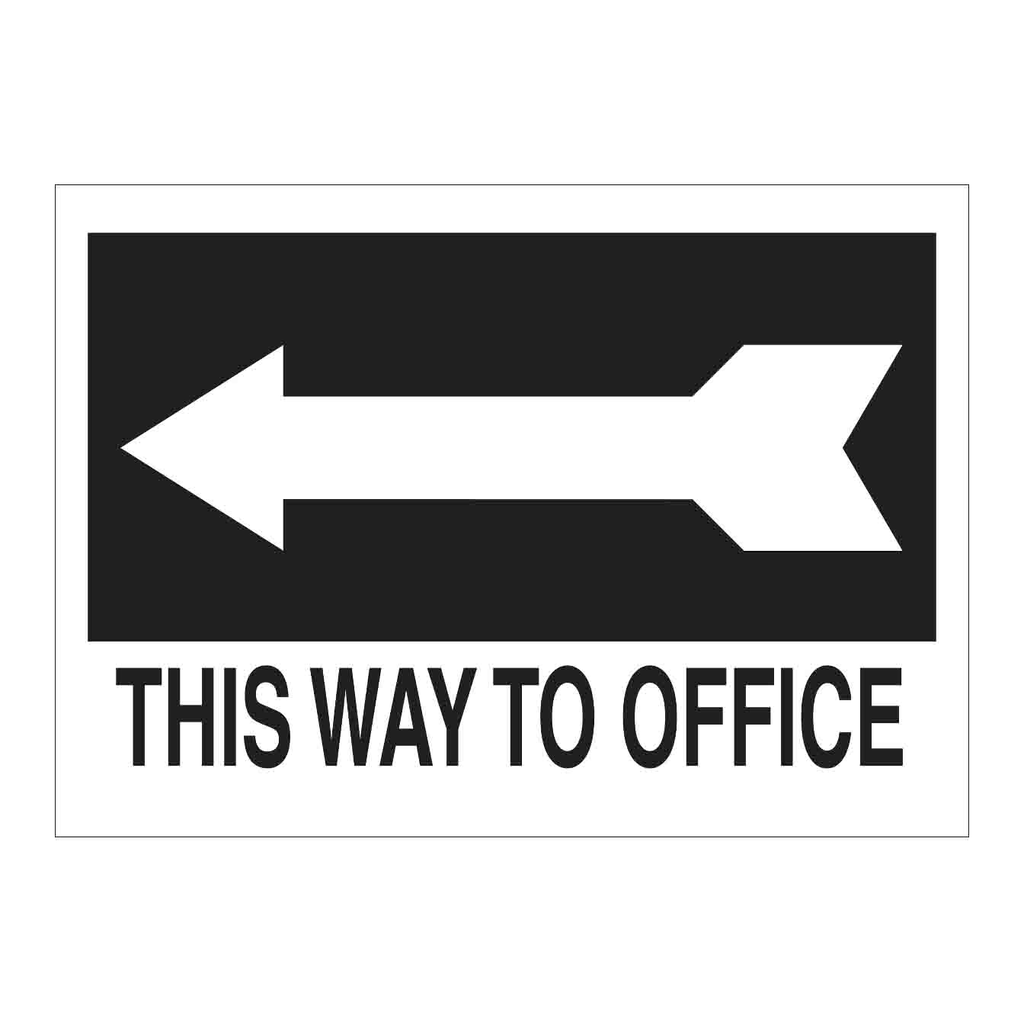 Brady This Way To Office Sign