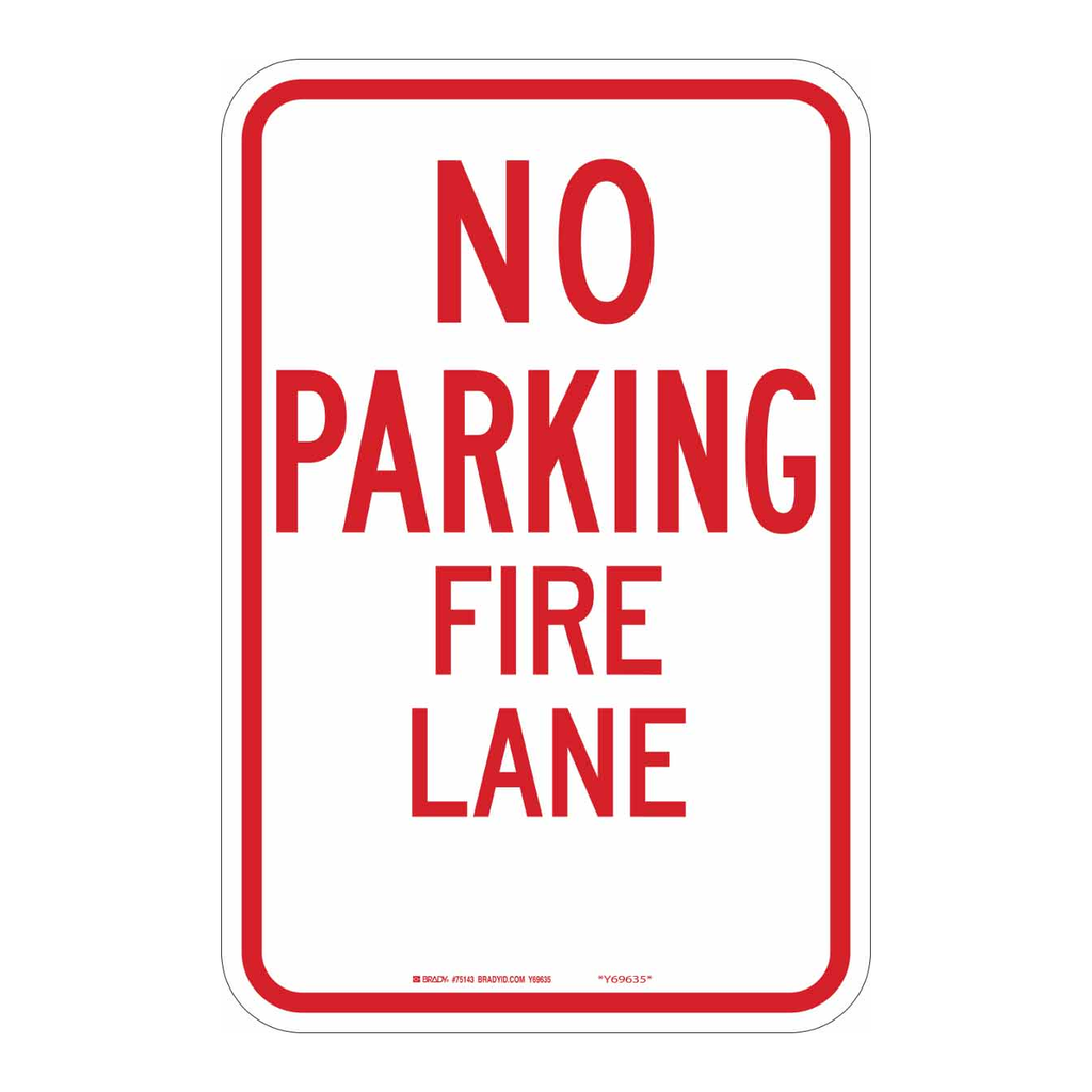 Brady NO PARKING Fire Lane Sign