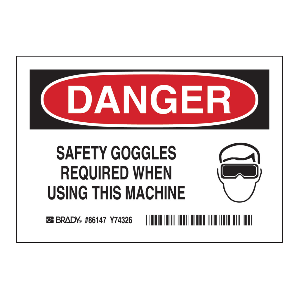 Brady DANGER Safety Goggles Required When Using This Machine Labels