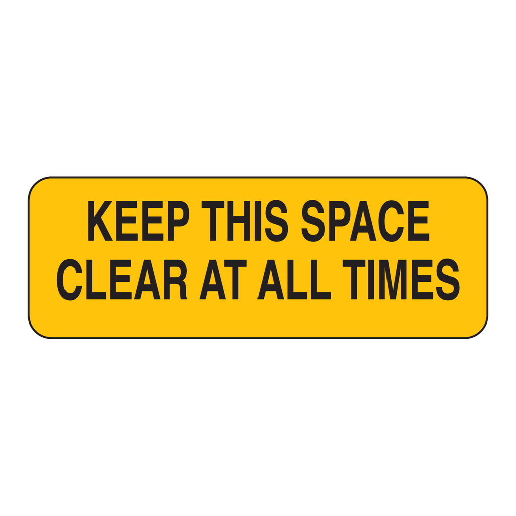 Brady Keep This Space Clear At All Times Sign