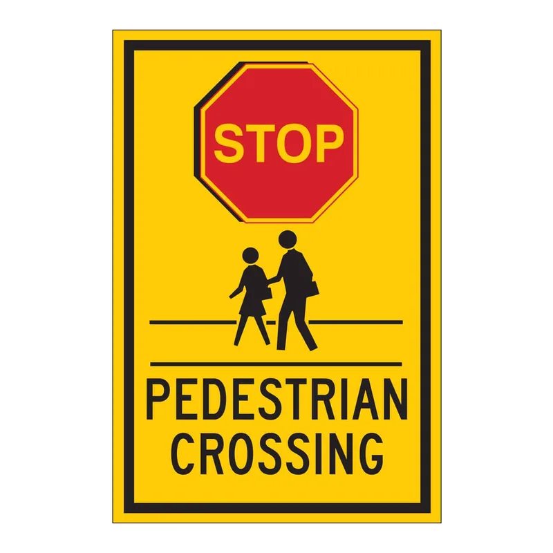 Brady STOP Pedestrian Crossing Sign