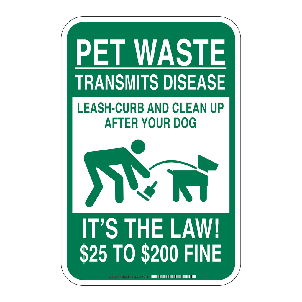 Brady PET WASTE Transmits Disease Leash-Curb Clean Up After Your Dog Please Keep This Area Clean Sign