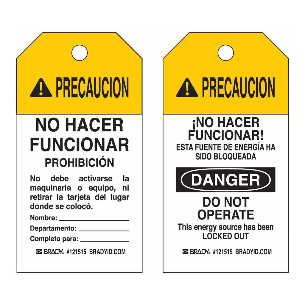 Brady Lockout Tags: PRECAUCION: NO HACER FUNCIONAR PROHIBICION No debe activarse la maquinaria o equi…