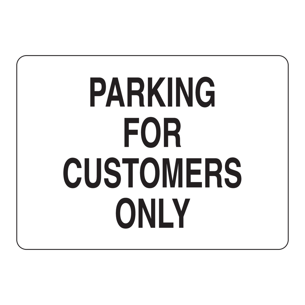 Brady Parking For Customers Only Sign