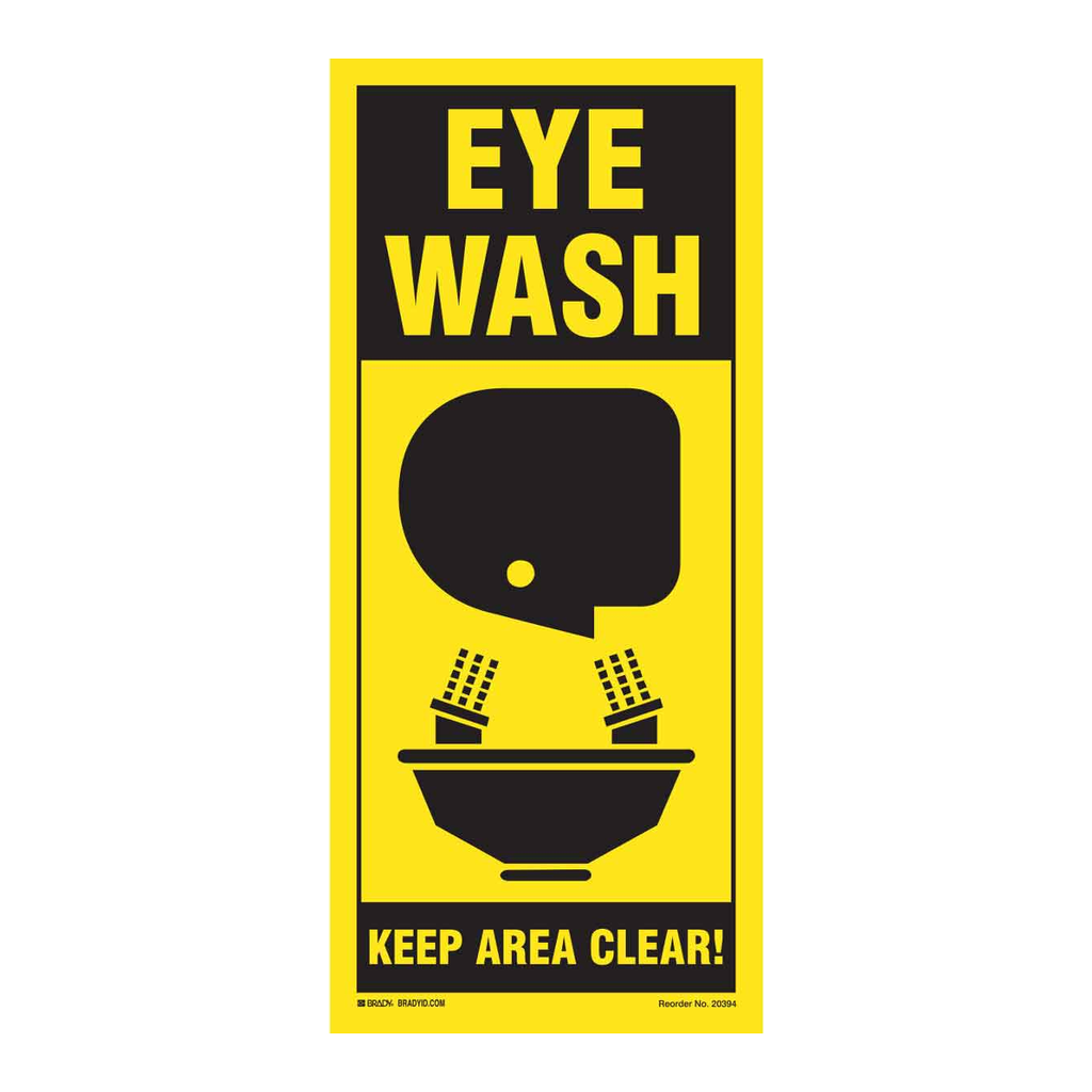 Brady EYE WASH Keep Area Clear! Sign