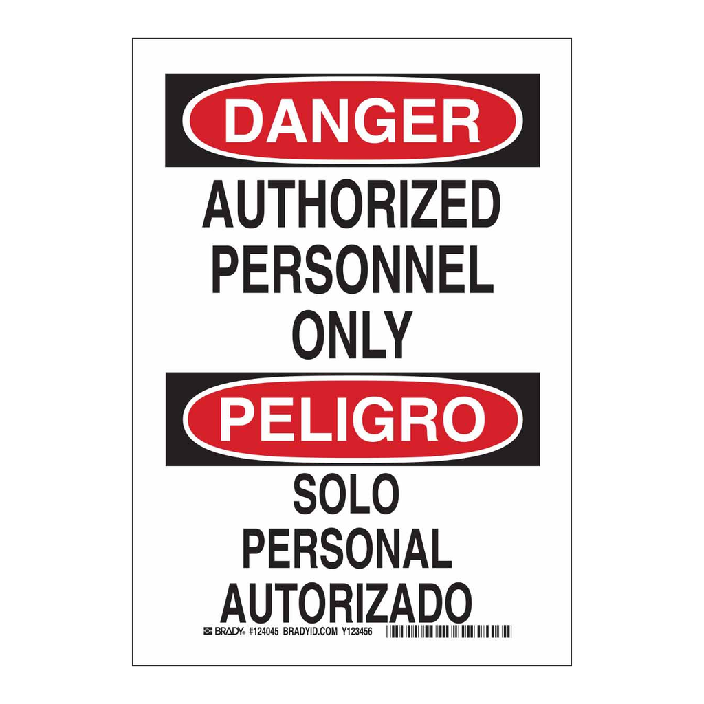 Brady Bilingual DANGER Authorized Personnel Only Sign