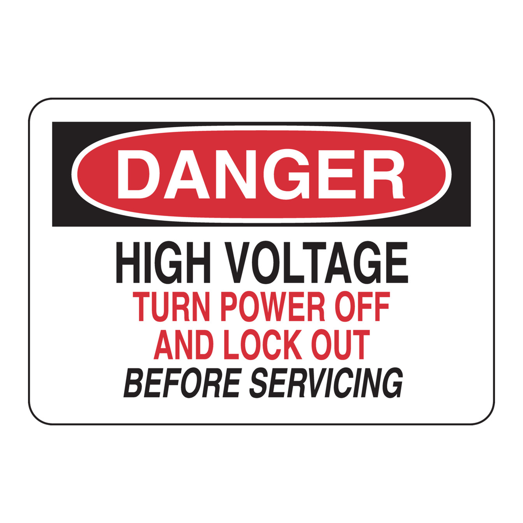 Brady DANGER High Voltage Turn Power Off And Lock Out Before Servicing Sign