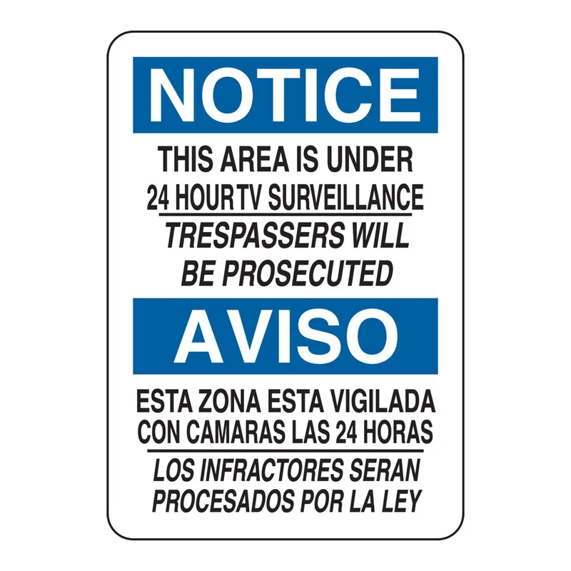 Brady Bilingual NOTICE This Area Is Under 24 Hour Tv Surveillance Trespassers Will Be Prosecuted Sign