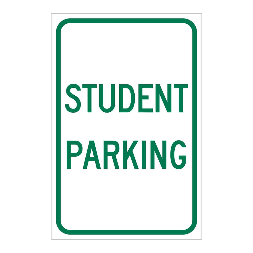 Brady Student Parking Sign
