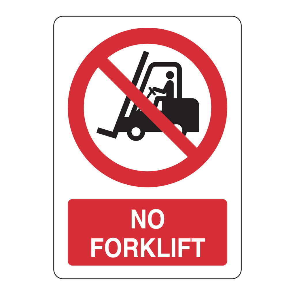 Brady No Forklift Sign