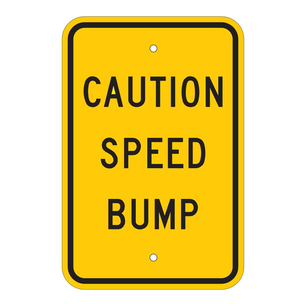 Brady Caution Speed Bump Sign