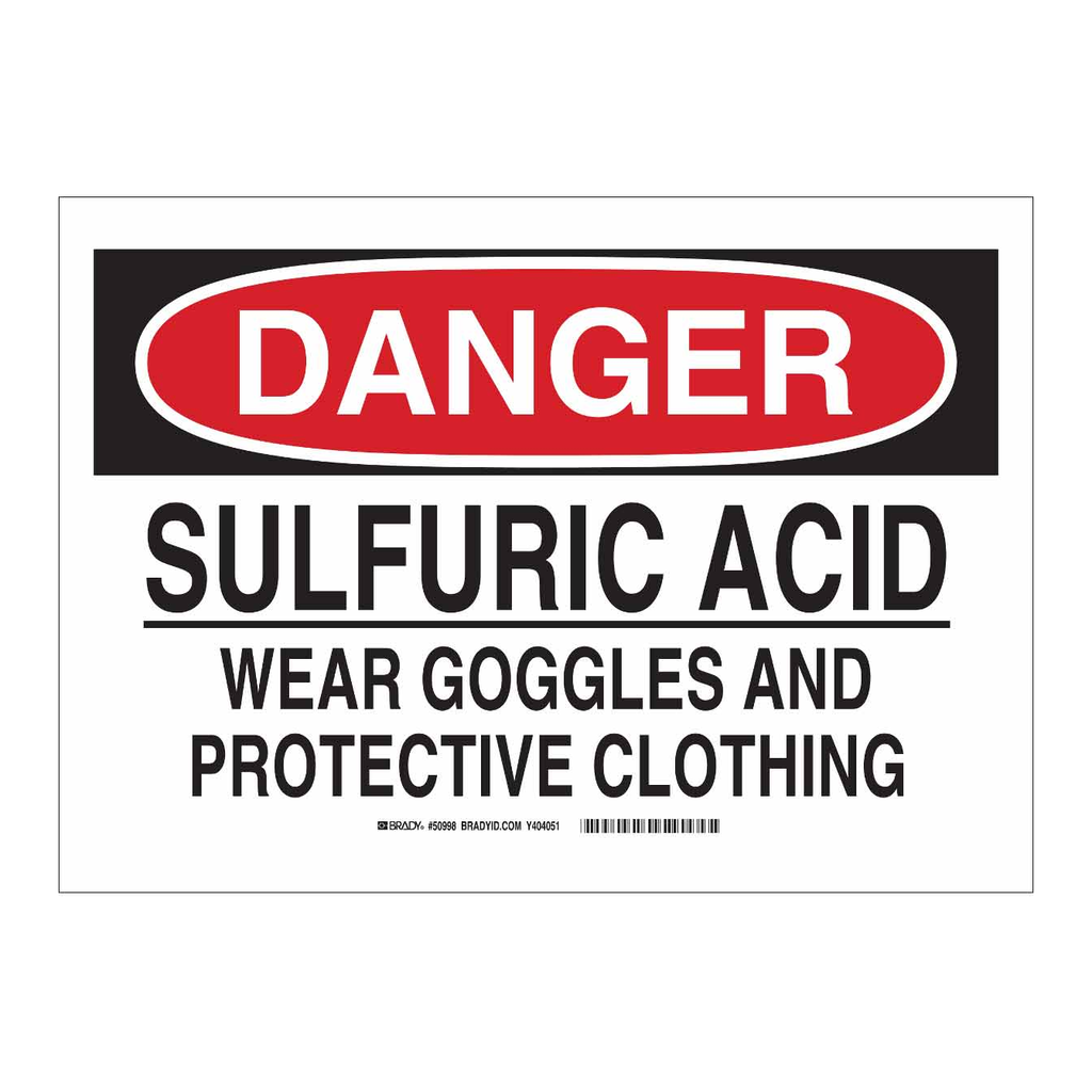 Brady DANGER Sulfuric Acid Wear Goggles And Protective Clothing Sign