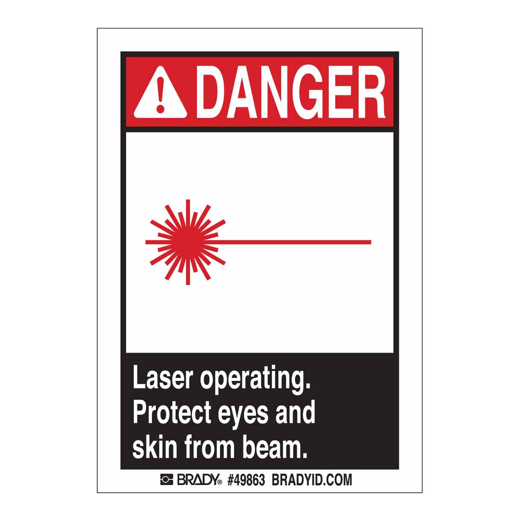 Brady DANGER Laser Operation Protect Eyes And Skin From Beam