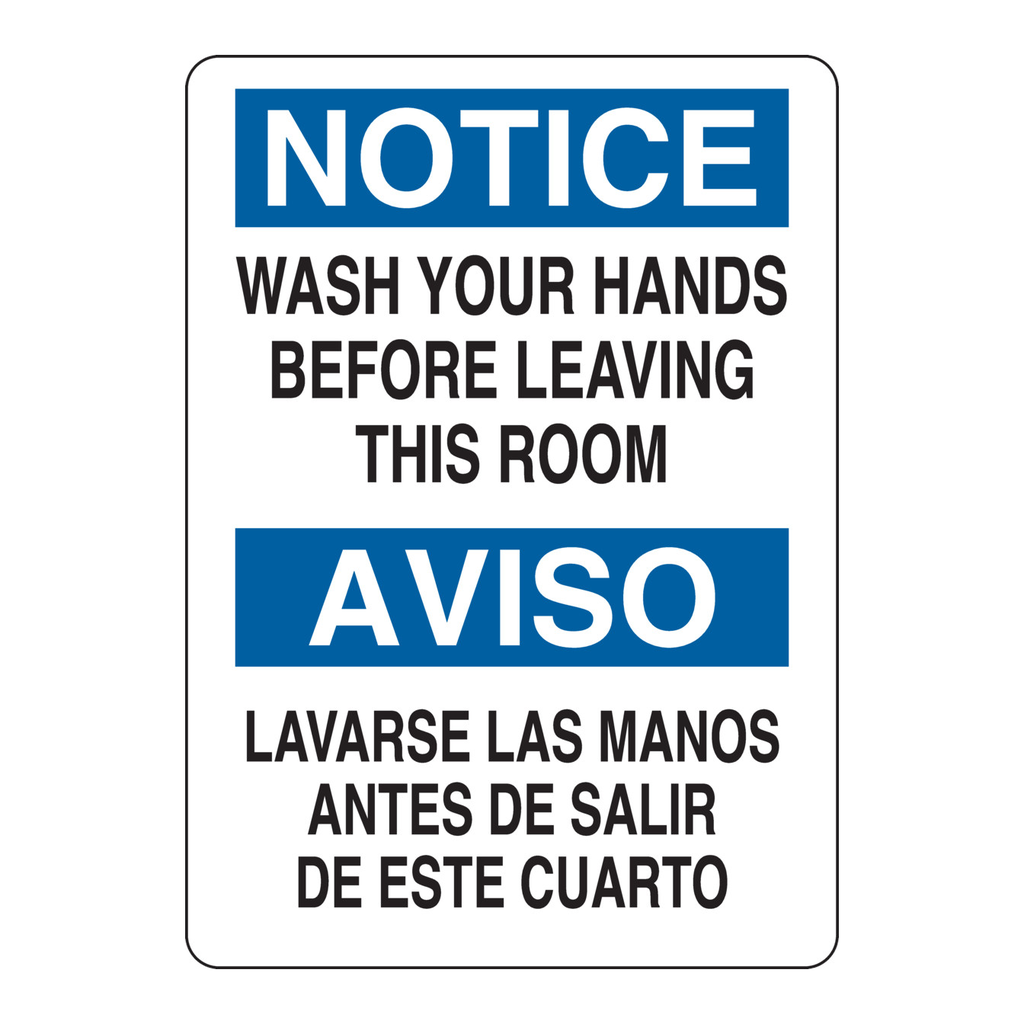 Brady Bilingual NOTICE Wash Hands Before Leaving This Room Sign