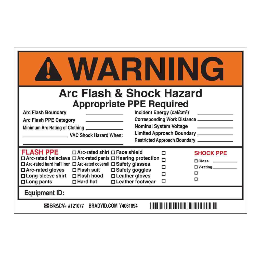 Brady WARNING Arc Flash Boundary Arc Flash PPE Category Minimum Arc Rating Of Clothing VAC Shock Labels