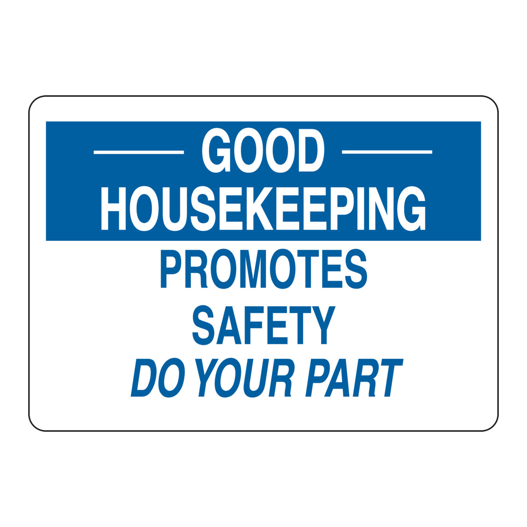 Brady GOOD HOUSEKEEPING Promotes Safety Do Your Part Sign