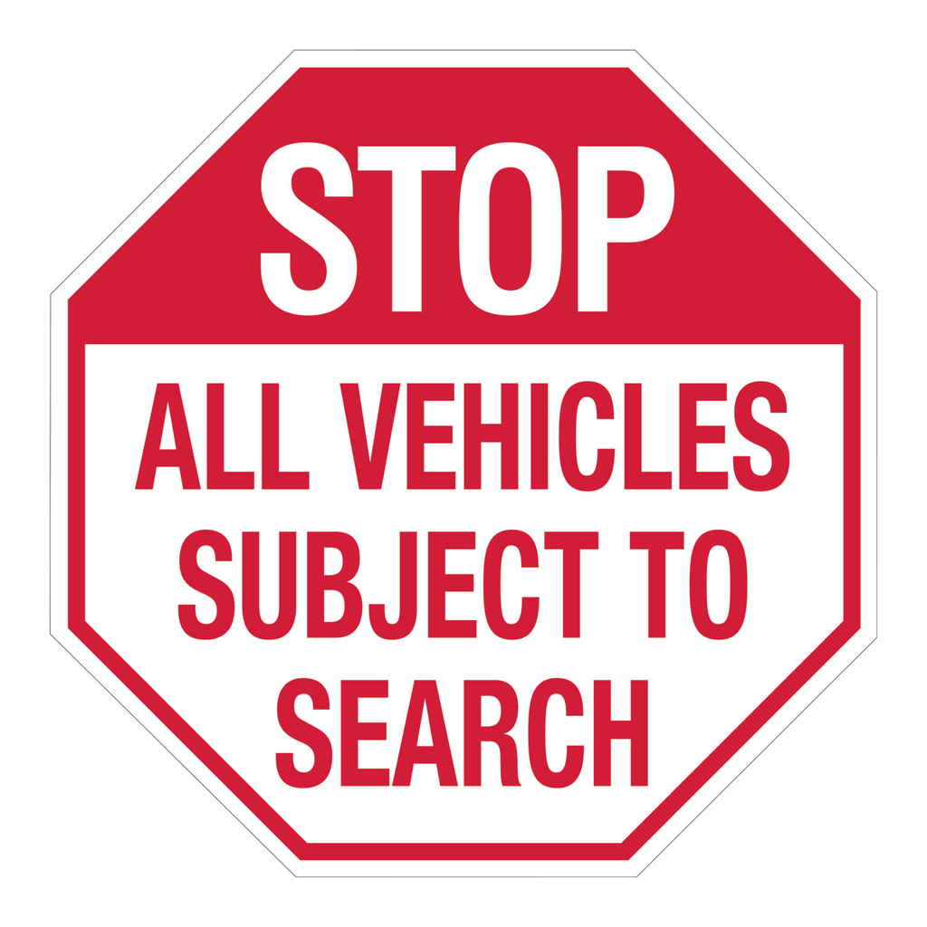 Brady STOP All Vehicles Subject To Search sign