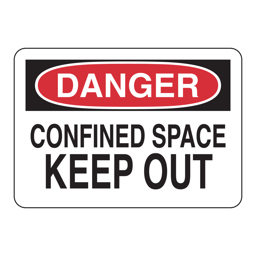 Brady DANGER Confined Space Keep Out Sign
