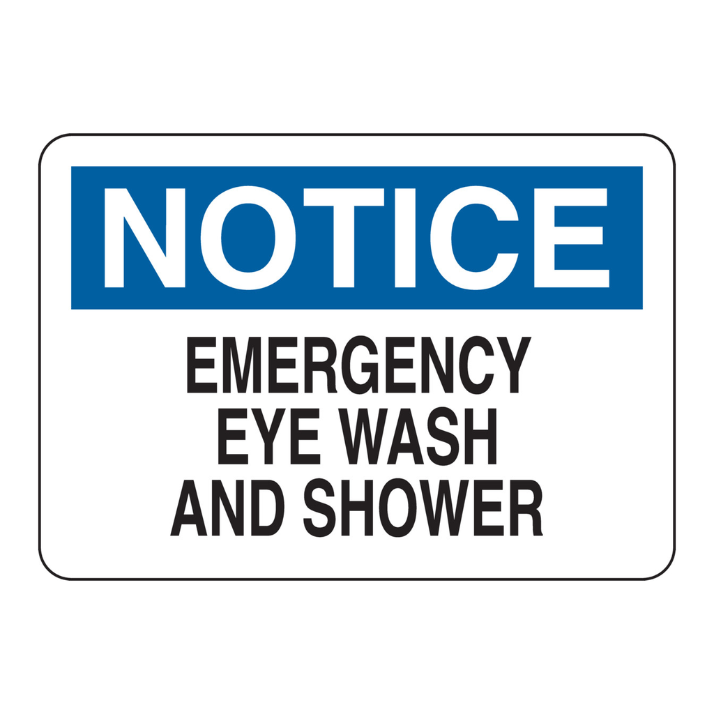 Brady NOTICE Emergency Eye Wash And Shower Sign