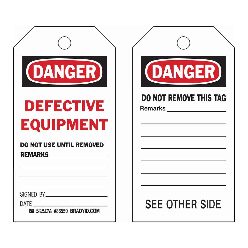 Brady Accident Prevention Tags: DANGER Defective Equipment Do Not Use Until Removed