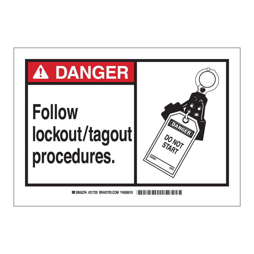 Brady DANGER Follow Lockout Tagout Procedures. Sign
