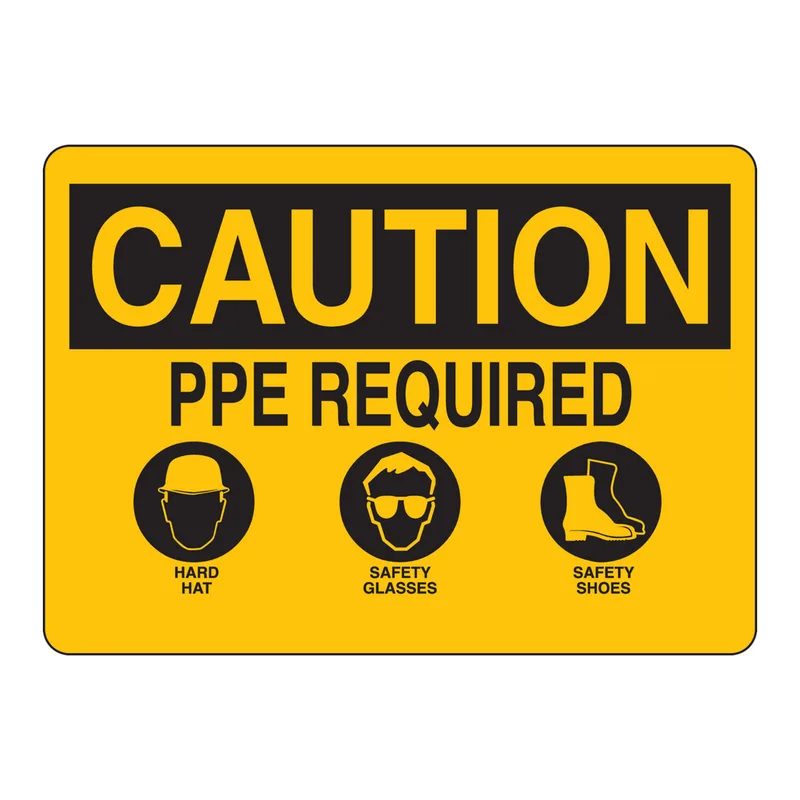 Brady CAUTION PPE Required Hard Hat Safety Glasses Safety Shoes Sign