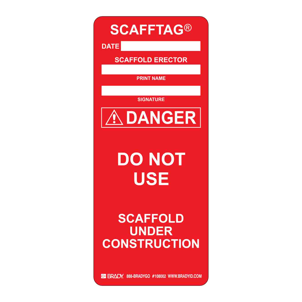 Brady SCAFFTAG Inserts: SCAFFTAG DANGER DO NOT USE: DATE: SCAFFOLD ERECTOR: SCAFFOLD UNDER CONSTRUCTION