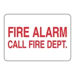 Brady Fire Alarm Call Fire Dept Sign