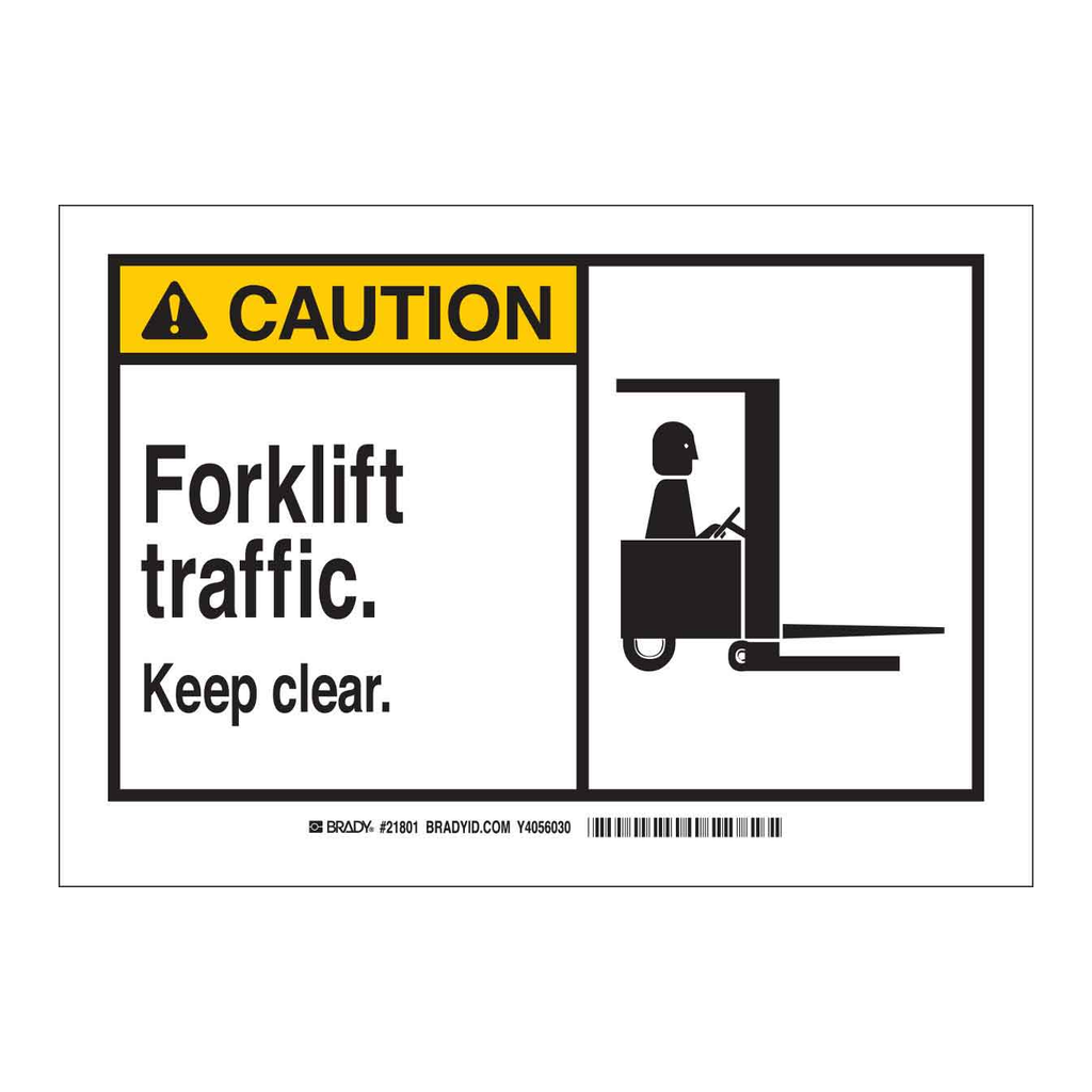 Brady CAUTION Forklift Traffic. Keep Clear. Sign