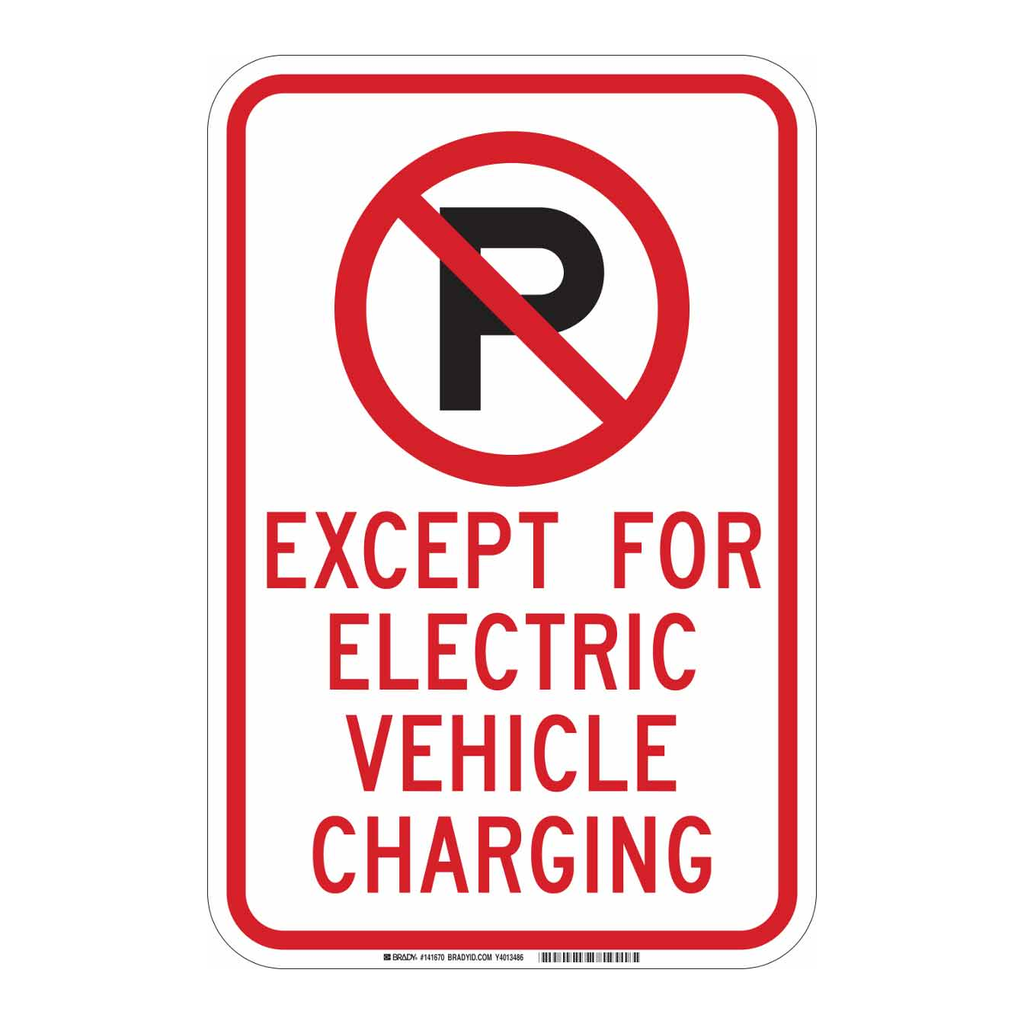 Brady Except For Electric Vehicle Charging Sign